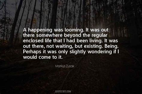 existing not living.